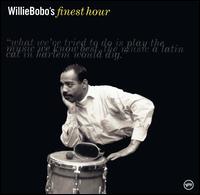 Willie Bobo's Finest Hour von Willie Bobo