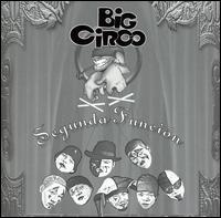 Segunda Funsion von Big Circo