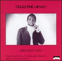 Greatest Hits von Celestine Ukwu