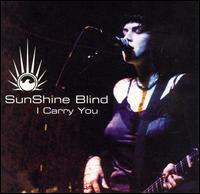 I Carry You von Sunshine Blind