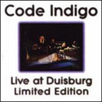 Live at Duisburg von Code Indigo