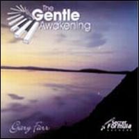 Gentle Awakening von Gary Farr