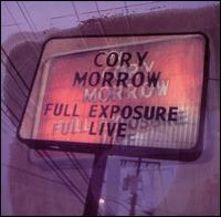 Full Exposure Live von Cory Morrow