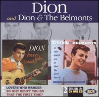 Lovers Who Wander/So Why Didn't You Do That the First Time? von Dion