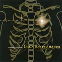 Little Heart Attacks von Timothy Hayden