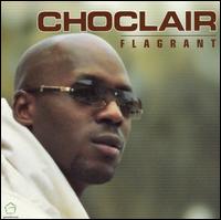 Flagrant von Choclair