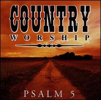 Country Worship: Psalm 5 von Country Worship