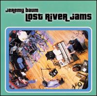 Lost River Jams von Jeremy Baum