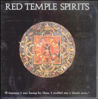 If Tomorrow I Were Leavin' for Lhasa, I wouldn't Stay a Minute More von Red Temple Spirits