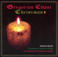 Gregorian Chant Christmas von Ambrose Karels