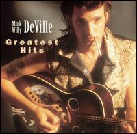 Greatest Hits von Willy DeVille