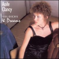 Soldiers and Dreams von Aiofe Clancy