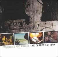 Possiblies and Maybes von The Casket Lottery