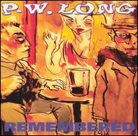 Remembered von P.W. Long