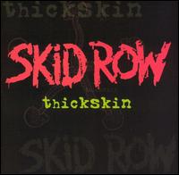 Thickskin von Skid Row