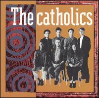 Catholics von The Catholics