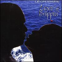 Love's Drippin' von Leon Ware