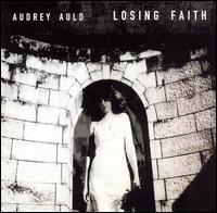 Losing Faith von Audrey Auld Mezera