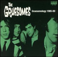 Gruesomology: 1985-1989 von Gruesomes