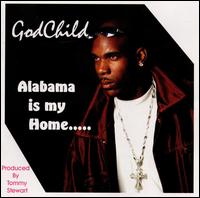 Alabama Is My Home von Godchild