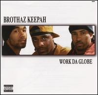 Work da Globe von Brothaz Keepah