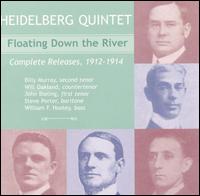 Floating Down The River: Complete Releases 1912-1914 von Heidelberg Quintet