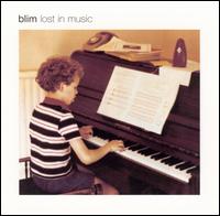 Lost in Music von B.L.I.M.