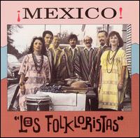 Mexico von Los Folkloristas