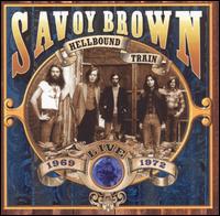 Hellbound Train Live: 1969-1972 von Savoy Brown