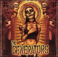 Excess, Betrayal & Our Nearly Departed von The Generators