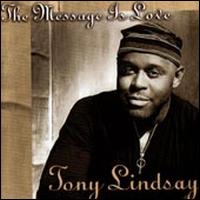 Message Is Love von Tony Lindsay