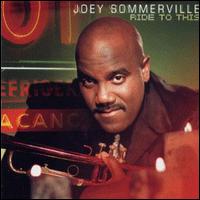 Ride to This von Joey Sommerville