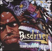 Temporary Forever von Busdriver