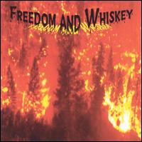 Freedom and Whiskey von Freedom & Whiskey