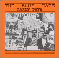 Early Days von Blue Cats