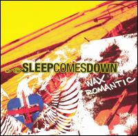 Wax Romantic von Sleepcomesdown