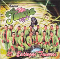 15 Exitazos Tuneros von Banda La Tunera