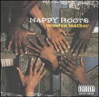 Wooden Leather von Nappy Roots