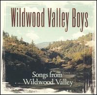 Songs from Wildwood Valley von Wildwood Valley Boys