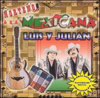 Norteno a la Mexicana von Luis y Julián