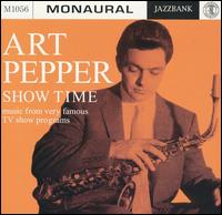 Show Time von Art Pepper