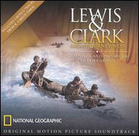 Lewis & Clark: Great Journey West [Original Motion Picture Soundtrack] von Sam Cardon