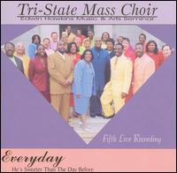 Everyday He's Sweeter Than the Day Before von Tri-State Mass Choir