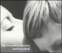 Befriended von The Innocence Mission