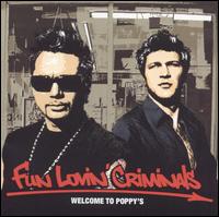 Welcome to Poppy's von Fun Lovin' Criminals