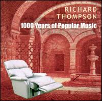 1000 Years of Popular Music von Richard Thompson