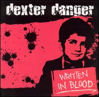 Written in Blood von Dexter Danger