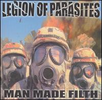 Man Made Filth von Legion of Parasites