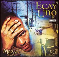 Mental Scars von Ecay Uno