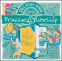 Bible Story Songs von Praise & Worship